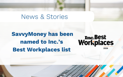 SavvyMoney Ranks Among Highest-Scoring Businesses on Inc.’s Annual List of Best Workplaces for 2024