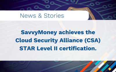 SavvyMoney Achieves Significant Cloud Security Milestones