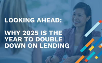 Looking Ahead: Why 2025 is the Year to Double Down on Lending