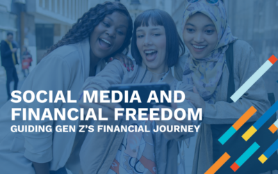 Social Media and Financial Freedom: Guiding Gen Z’s Financial Journey